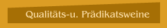 Qualitäts-u. Prädikatsweine